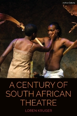 A Century of South African Theatre - Professor Loren Kruger