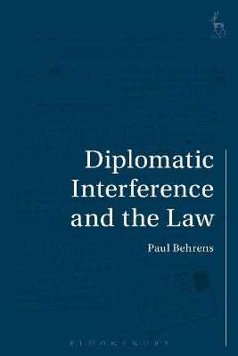 Diplomatic Interference and the Law - Dr Paul Behrens