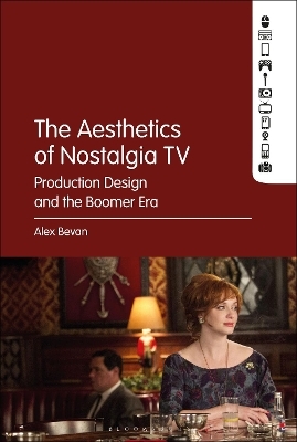 The Aesthetics of Nostalgia TV - Alex Bevan