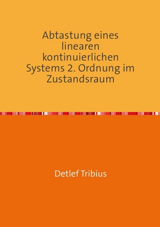 Abtastung eines linearen kontinuierlichen Systems 2. Ordnung im Zustandsraum