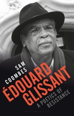 &Eacute;douard Glissant - Sam Coombes