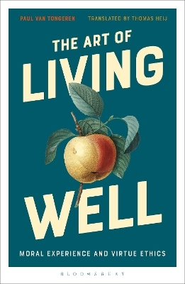 The Art of Living Well - Paul van Tongeren