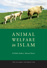 Animal Welfare in Islam - Al-Hafiz Basheer Ahmad Masri