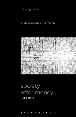 Society After Money -  Project Society After Money