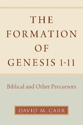 The Formation of Genesis 1-11
