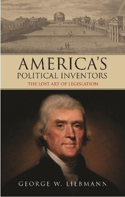 America's Political Inventors - George W. Liebmann