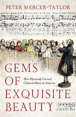 Gems of Exquisite Beauty - Peter Mercer-Taylor