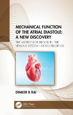 Mechanical Function of the Atrial Diastole