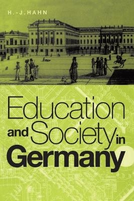 Education and Society in Germany - H. J. Hahn