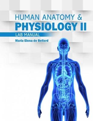Anatomy AND Physiology II Lab Manual