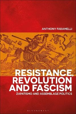 Resistance, Revolution and Fascism - Anthony Faramelli
