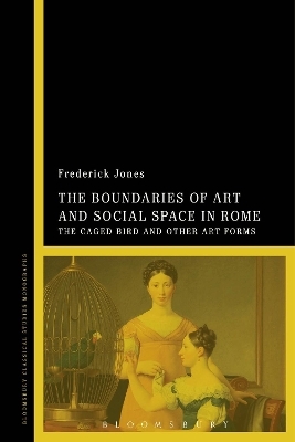 The Boundaries of Art and Social Space in Rome