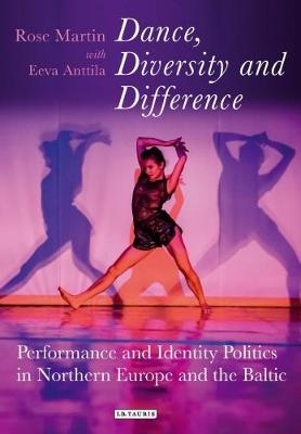 Dance, Diversity and Difference - Rosemary Martin