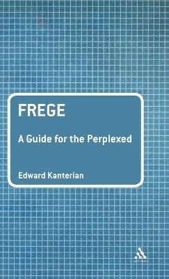 Frege: A Guide for the Perplexed