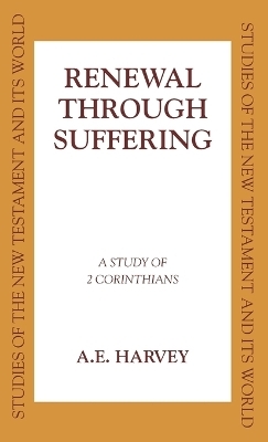 Renewal Through Sufferings - Canon A. E. Harvey