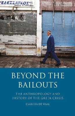 Beyond the Bailouts - Clarissa de Waal