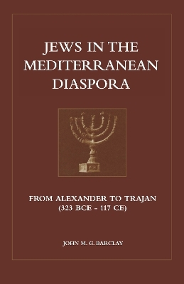Jews in the Mediterranean Diaspora - Dr. John M.G. Barclay