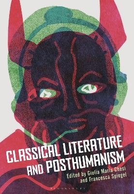 Classical Literature and Posthumanism - 