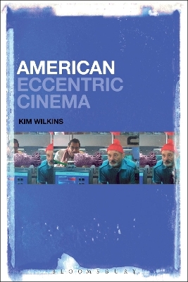 American Eccentric Cinema - Dr. Kim Wilkins