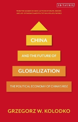 China and the Future of Globalization - Professor Grzegorz W. Kolodko