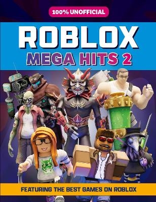 100% Unofficial Roblox Mega Hits 2 -  100% Official