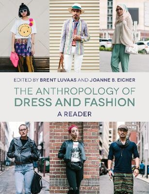 The Anthropology of Dress and Fashion - 