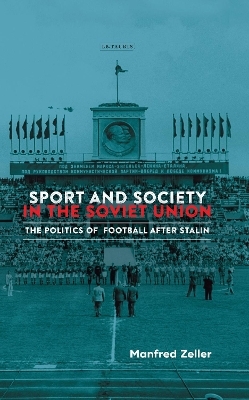 Sport and Society in the Soviet Union