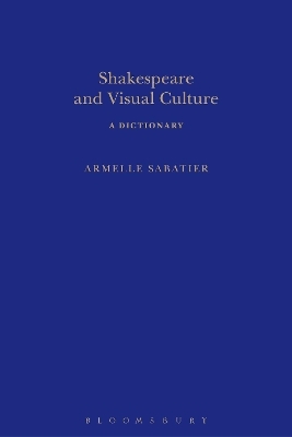 Shakespeare and Visual Culture - Dr Armelle Sabatier