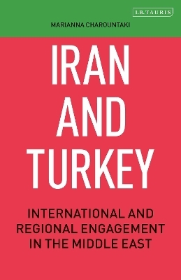 Iran and Turkey - Marianna Charountaki