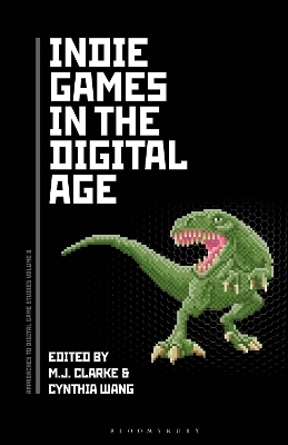 Indie Games in the Digital Age - 