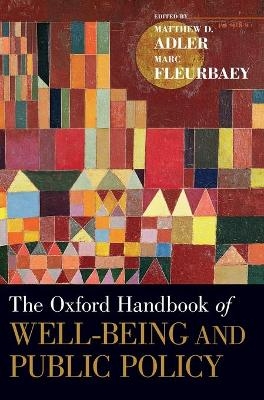 The Oxford Handbook of Well-Being and Public Policy - 