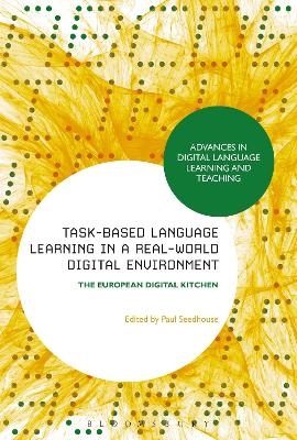 Task-Based Language Learning in a Real-World Digital Environment - 