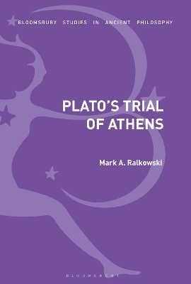 Plato’s Trial of Athens - Dr Mark A. Ralkowski