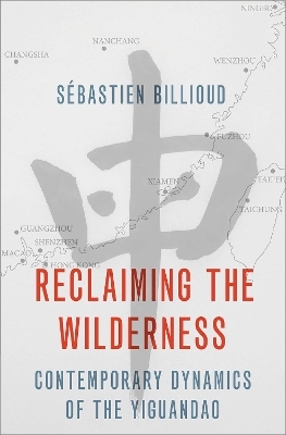 Reclaiming the Wilderness - S&eacute;bastien Billioud