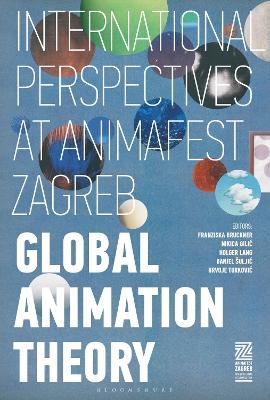 Global Animation Theory - 