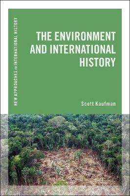 The Environment and International History - Scott Kaufman