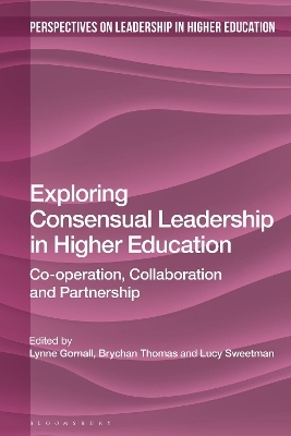Exploring Consensual Leadership in Higher Education - 