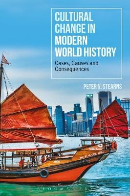 Cultural Change in Modern World History - Professor Peter N. Stearns