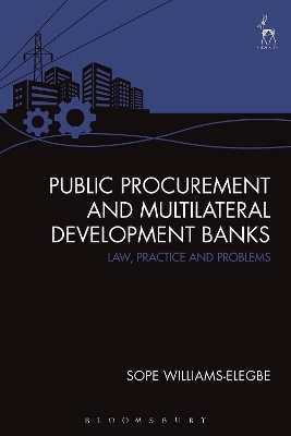 Public Procurement and Multilateral Development Banks - Sope Williams