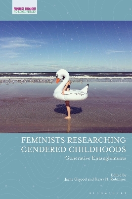 Feminists Researching Gendered Childhoods - 