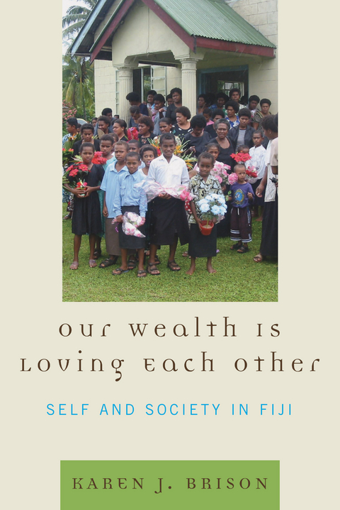 Our Wealth Is Loving Each Other -  Karen J. Brison