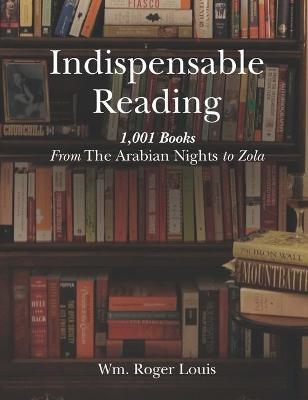 Indispensable Reading - Wm Roger Louis