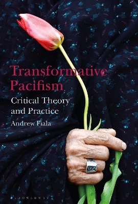 Transformative Pacifism - Andrew Fiala