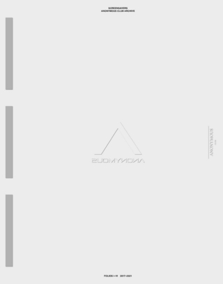 Screensavers: Anonymous Club Archive 2017–2021