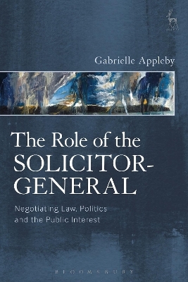 The Role of the Solicitor-General - Dr Gabrielle Appleby