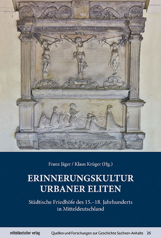 Erinnerungskultur urbaner Eliten