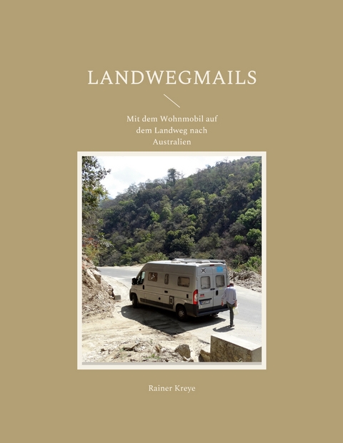 Landwegmails - Rainer Kreye