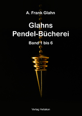 Glahns Pendel-B&uuml;cherei - A. Frank Glahn