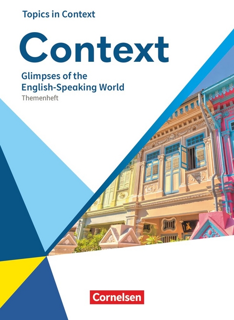 Context - Allgemeine Ausgabe 2022 - Oberstufe - Irene Bartscherer, Sylvia Loh, Paul Maloney, Andreas Sedlatschek, Lisa Braun, Pascal Ohlmann, Martina Baasner, Birgit Ohmsieder, Benjamin Lorenz, Sabine Buchholz, Veronika Walther, Wiebke Bettina Dietrich