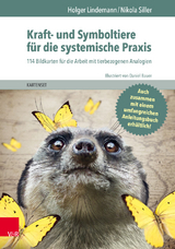 Kraft- und Symboltiere f&uuml;r die systemische Praxis - Holger Lindemann, Nikola Siller, Daniel Bauer